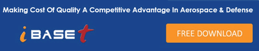Making Cost Of Quality A Competitive Advantage In Aerospace & Defense